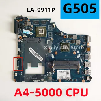 VAWGA LA-9911PFor Lenovo G505 Notebook Doska A4-5000 CPU DDR3 Test 100% PRÁCE