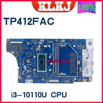 TP412FAC Notebook základná Doska Pre ASUS Vivobook Flip 14 TP412 Doske 100% Test OK I3-10110U I5-10210U I7-10510U-4G RAM