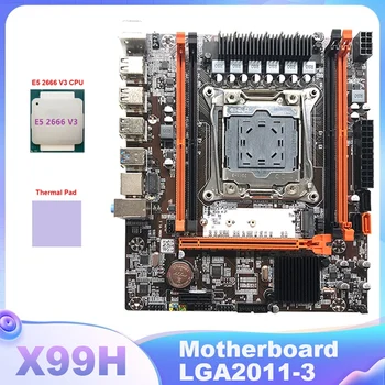 AU42 -X99H Doske LGA2011-3 základnej Doske Počítača Podporu Xeon E5 2678 2666 V3 Série CPU S E5 2666 V3 CPU+Tepelná Pad