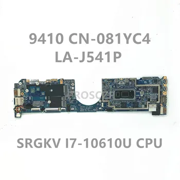 Doske CN-081YC4 081YC4 81YC4 Pre DELL 9410 Notebook Doske FDV40 LA-J541P S SRGKV I7-10610U CPU 16GB 100% funguje Dobre