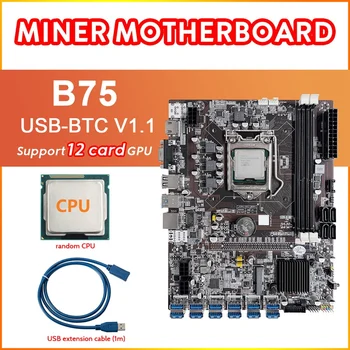 HOT-B75 12 Karta BTC Ťažba Doske+Náhodný CPU+USB Predlžovací Kábel (1 M) 12XUSB3.0 PCIE 1X Slot pre LGA1155 pamäte DDR3 RAM MSATA