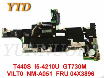 Originálne Lenovo Thinkpad T440S Notebook doske T440S I5-4210U GT730M VILT0 NM-A051 FRU 04X3896 testované dobré zadarmo lode