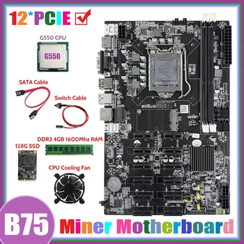 B75 12 PCIE ETH Ťažba Doske+G550 PROCESOR+DDR3 4GB 1600Mhz pamäť RAM+128G SSD+Ventilátor+SATA Kábel+Switch Kábel Baník Doska