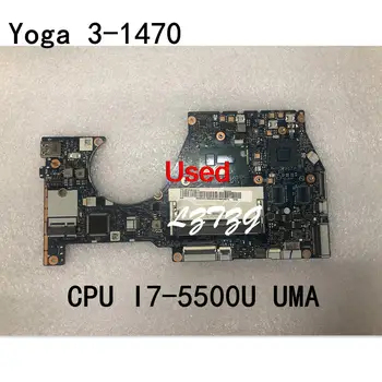 Používa sa pre Lenovo YOGA3 14 JOGY 3 14 Notebook Doske CPU I7-5500 UMA NM-A381 FRU 5B20H35602 5B20H35614